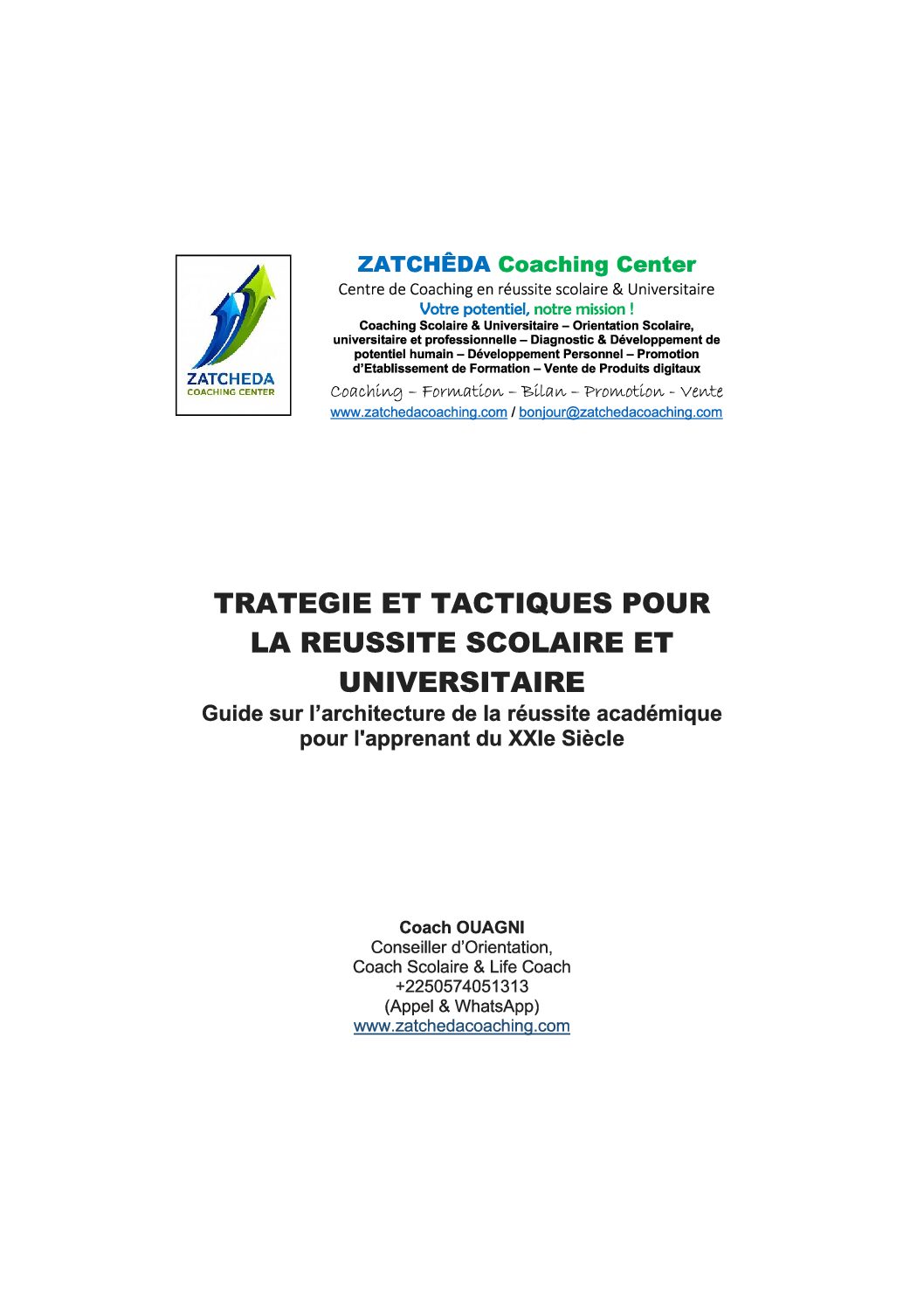 STRATEGIE ET TACTIQUES POUR LA REUSSITE SCOLAIRE ET UNIVERSITAIRE