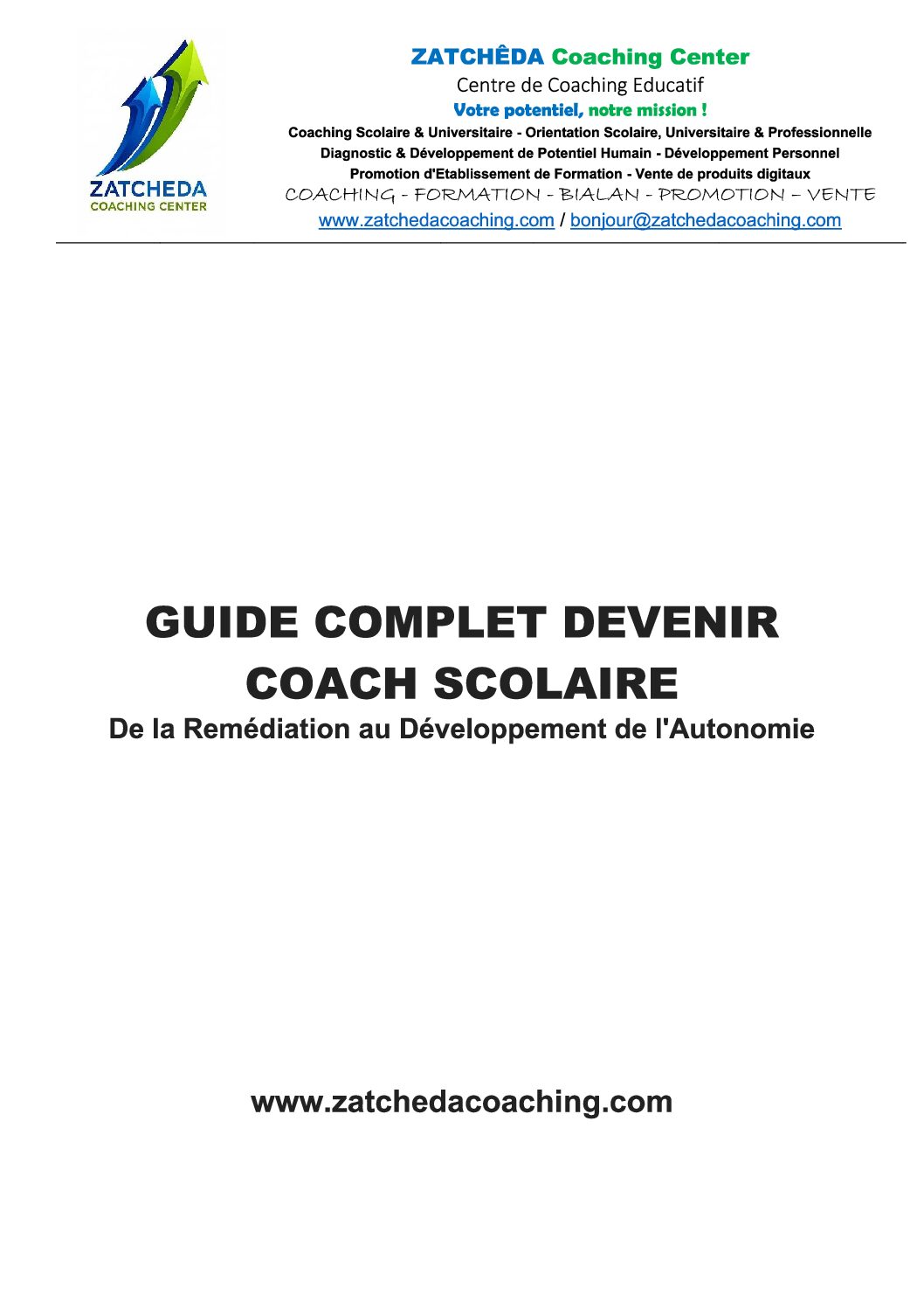 GUIDE COMPLET : DEVENIR COACH SCOLAIRE – DE LA REMEDIATION AU DEVELOPPEMENT DE L’AUTONOMIE